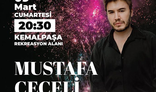 Mustafa Ceceli Kemalpaşa’ya Geliyor